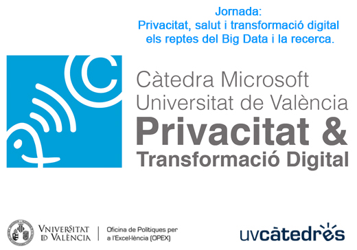 Jornada: Privacidad, salud y transformación digital los retos del Big Data y la investigación.